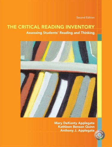 Critical Reading Inventory Assessing Student's Reading and Thinking 2nd 2008 9780131589254 Front Cover