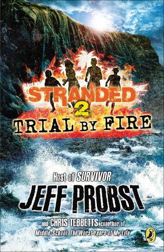 Trial by Fire   2013 9780142424254 Front Cover