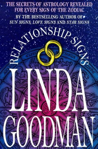 Linda Goodman's Relationship Signs N/A 9780330371254 Front Cover