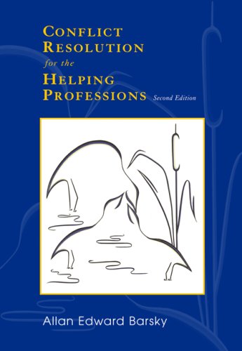 Conflict Resolution for the Helping Professions  2nd 2007 (Revised) 9780495092254 Front Cover