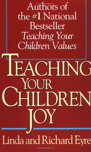 Teaching Your Children Joy   1994 9780671887254 Front Cover