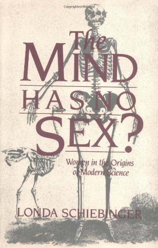 Mind Has No Sex? Women in the Origins of Modern Science  1989 9780674576254 Front Cover