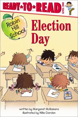 Election Day Ready-To-Read Level 1  2004 9780689864254 Front Cover