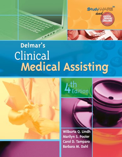 Delmar's Clinical Medical Assisting  4th 2010 9781435419254 Front Cover