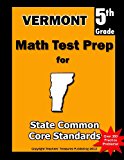 Vermont 5th Grade Math Test Prep Common Core Learning Standards N/A 9781491213254 Front Cover