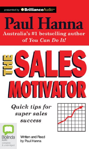 The Sales Motivator:   2013 9781743156254 Front Cover