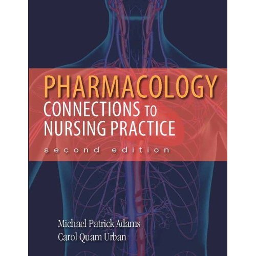 Pharmacology Connections to Nursing Practice and NEW MyNursingLab  2013 9780133096255 Front Cover