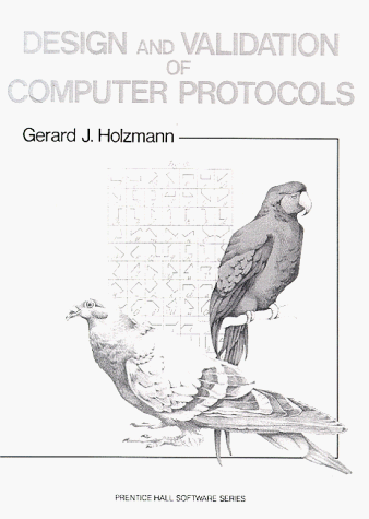 Design and Validation of Computer Protocols   1991 9780135399255 Front Cover