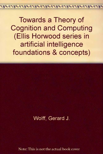 Towards a Theory of Cognition  1991 9780139250255 Front Cover