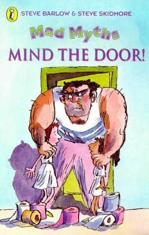 Mad Myths Mind the Door  1997 9780140377255 Front Cover