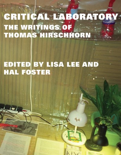 Critical Laboratory The Writings of Thomas Hirschhorn  2013 9780262019255 Front Cover