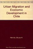 Urban Migration and Economic Development in Chile  N/A 9780262080255 Front Cover