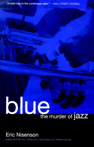 Blue The Murder of Jazz  2000 9780306809255 Front Cover