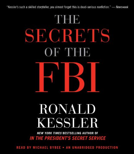 The Secrets of the FBI:  2011 9780307914255 Front Cover