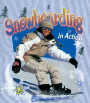 Snowboarding in Action   2002 9780778701255 Front Cover