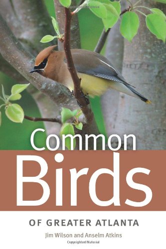 Common Birds of Greater Atlanta   2011 9780820338255 Front Cover
