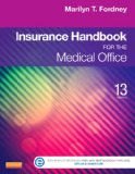 Insurance Handbook for the Medical Office  13th 2014 9781455733255 Front Cover