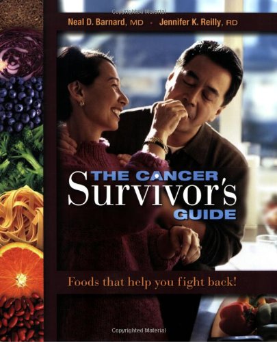 Cancer Survivor's Guide Foods That Help You Fight Back  2008 9781570672255 Front Cover