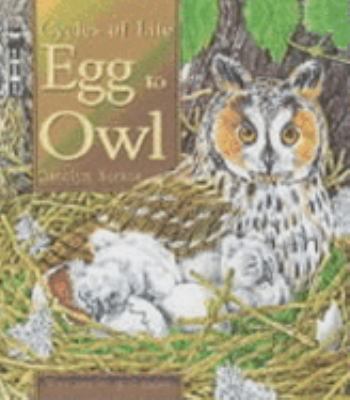 Egg to Owl (Cycles of Life) N/A 9781904194255 Front Cover