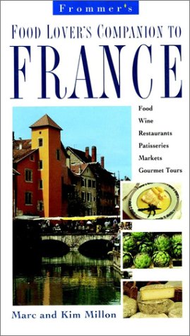 Frommer's Food Lover's Companion to France   1996 9780028609256 Front Cover