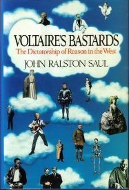 Voltaire's Bastards The Dictatorship of Reason in the West N/A 9780029277256 Front Cover
