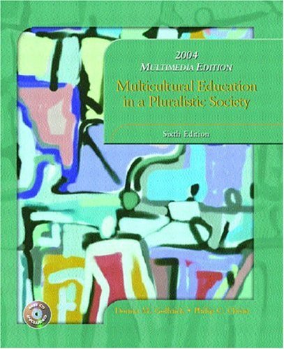 2004 Multimedia Edition Multicultural Education in a Pluralistic Society 6th 2004 9780131189256 Front Cover