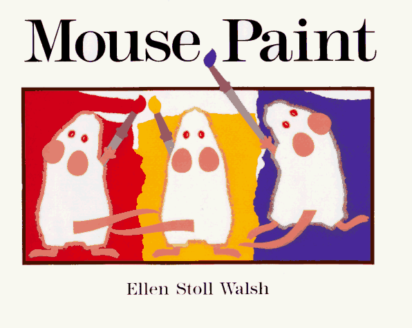 Mouse Paint   1989 9780152560256 Front Cover
