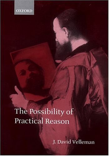 Possibility of Practical Reason  2000 9780198238256 Front Cover