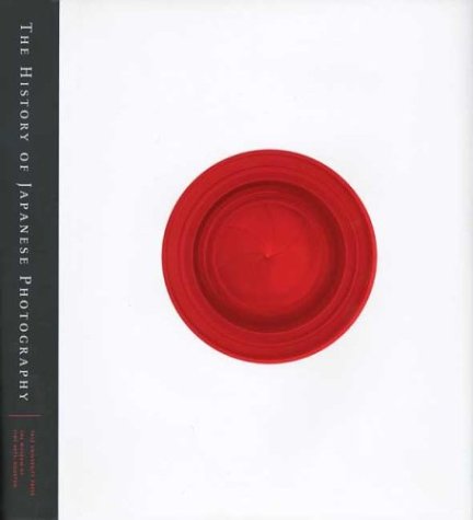 History of Japanese Photography   2003 9780300099256 Front Cover