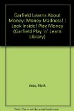 Garfield Learns about Money Money Madness! N/A 9780307157256 Front Cover