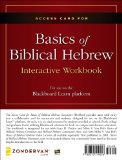 Basics of Biblical Hebrew Interactive Workbook For Use on the Blackboard Learn Platform N/A 9780310519256 Front Cover