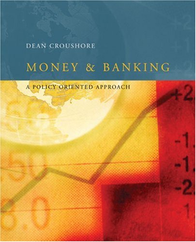 Money and Banking A Policy-Oriented Approach  2007 9780618161256 Front Cover