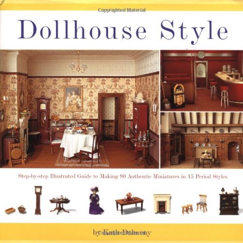 Dollhouse Style Furniture, Fittings, and Accessories  2002 9780762413256 Front Cover