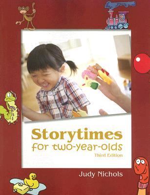 Storytimes for Two-Year-Olds  3rd 2007 9780838909256 Front Cover