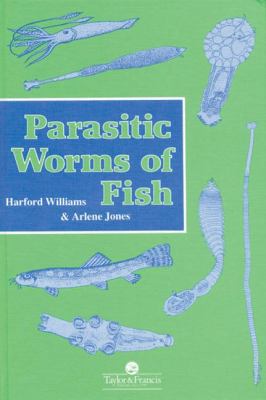Parasitic Worms of Fish   1994 9780850664256 Front Cover