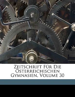 Zeitschrift Für Die Österreichischen Gymnasien N/A 9781149967256 Front Cover