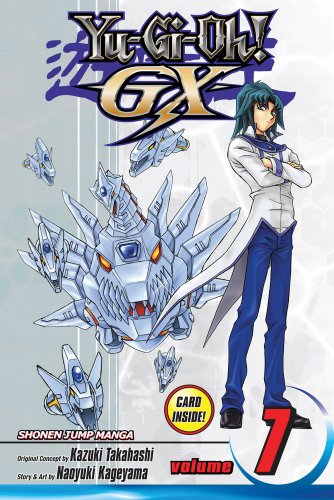 Yu-Gi-Oh!: GX, Vol. 7   2011 9781421539256 Front Cover