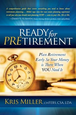 Ready for Pretirement 3 Secrets for Safe Money and a Fabulous Future N/A 9781614481256 Front Cover