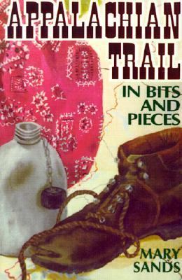 Appalachian Trail in Bits and Pieces   2000 9781889386256 Front Cover