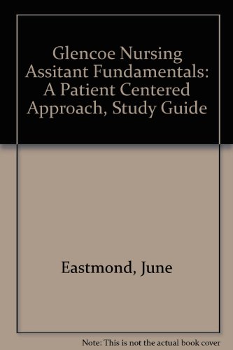 Nursing Assistant Fundamentals : A Patient-Centered Approach  1998 (Student Manual, Study Guide, etc.) 9780028024257 Front Cover