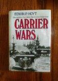 Carrier Wars Naval Aviation from World War II to the Persian Gulf N/A 9780070306257 Front Cover