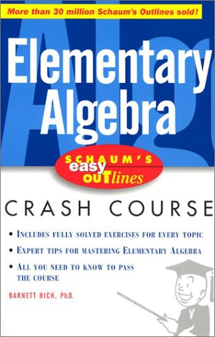 Schaum's Easy Outline of Elementary Algebra   2002 9780071383257 Front Cover