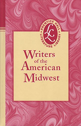 Writers of the American Midwest Anthology  2000 9780130501257 Front Cover