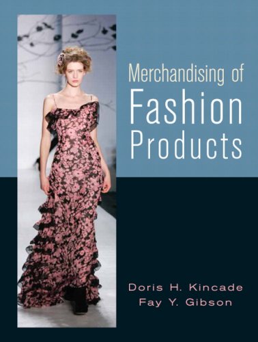 Merchandising of Fashion Products   2010 9780131731257 Front Cover