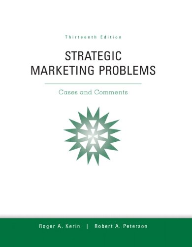 Strategic Marketing Problems  13th 2013 (Revised) 9780132747257 Front Cover