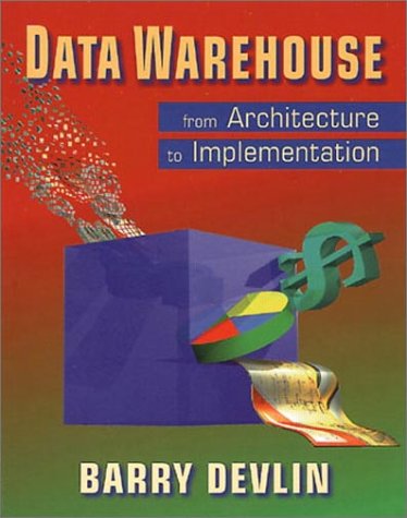 Data Warehouse From Architecture to Implementation  1997 9780201964257 Front Cover