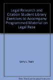 Legal Research and Citation Student Library Exercises to Accompany Programmed Material on Legal Research and Citation 2nd 9780314572257 Front Cover