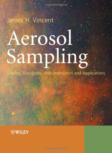 Aerosol Sampling Science, Standards, Instrumentation and Applications  2007 9780470027257 Front Cover