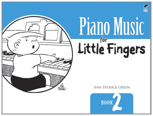 Piano Music for Little Fingers Book 2 2nd 9780486488257 Front Cover