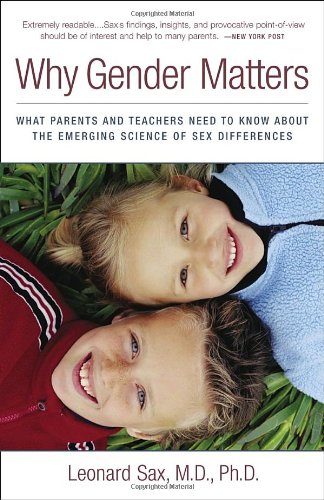 Why Gender Matters What Parents and Teachers Need to Know about the Emerging Science of Sex Differences N/A 9780767916257 Front Cover